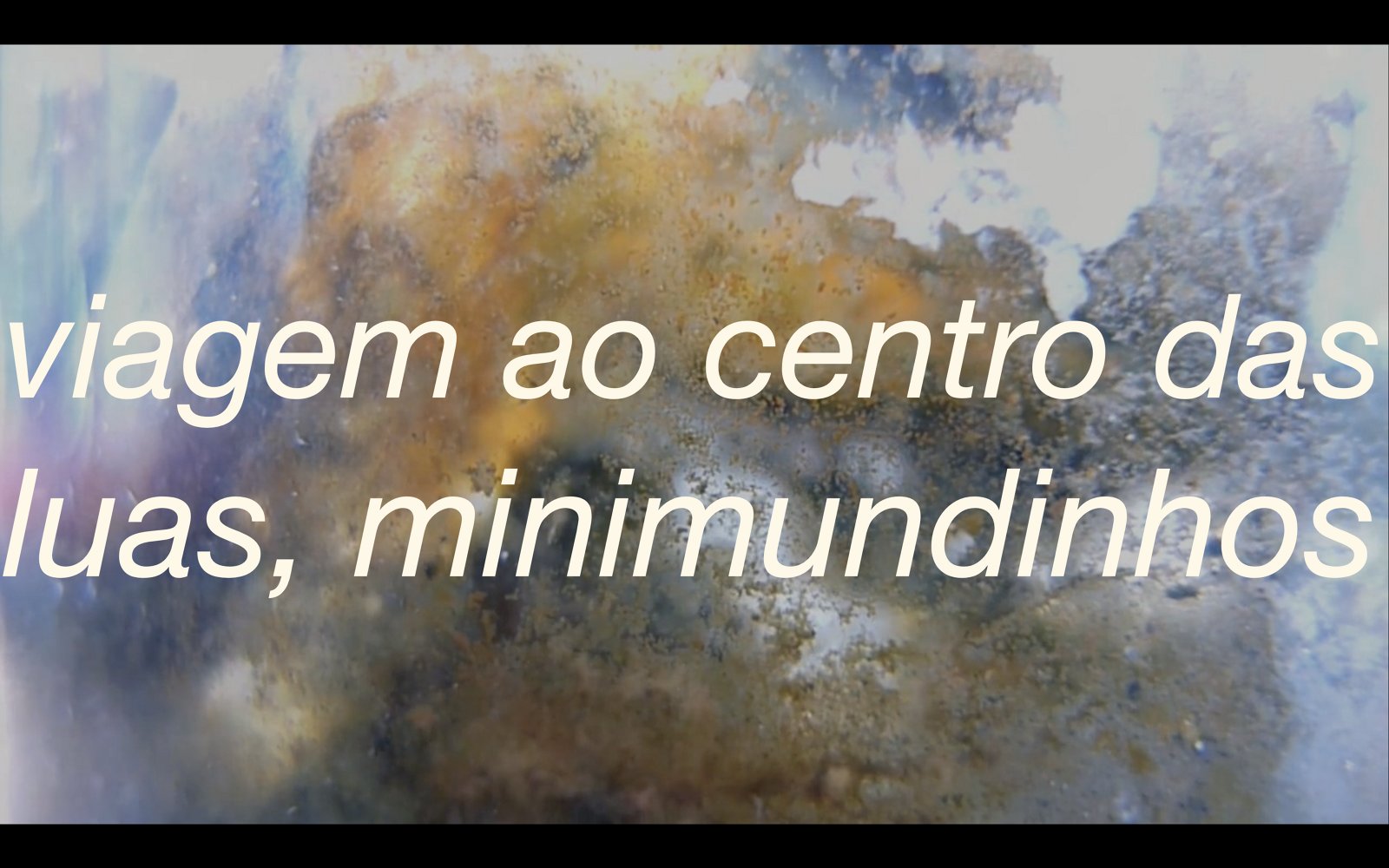 Poéticas do leite, políticas do céu / Poetics of milk, Politics of sky